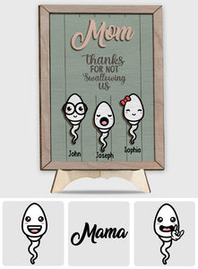 Thanks For Not Swallowing Funny - Personalized Mother 2 Layered Wood Sign / Wood Plaque