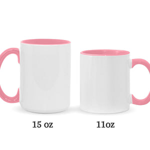 First My Mother Forever My Friend - Personalized Mother Accent Mug