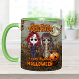 When We're Together Every Night is Halloween - Personalized Bestie Accent Mug