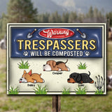 Trespassers Will Be Composted - Personalized Dog Rectangle Metal Sign