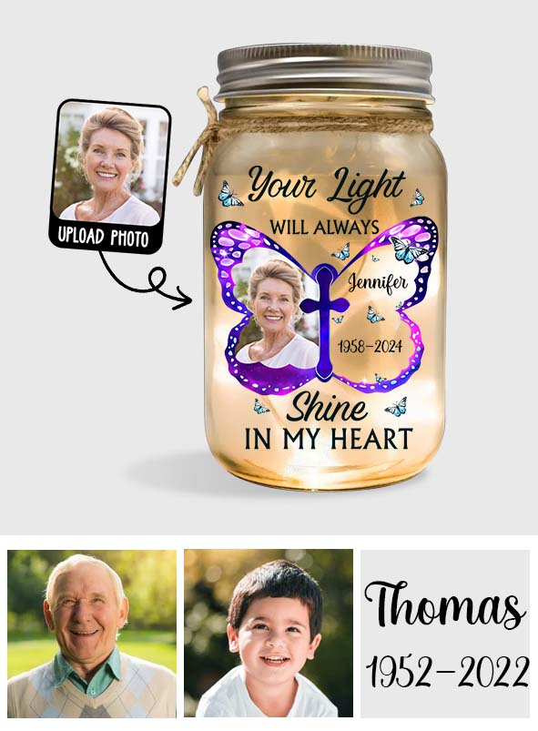 Ta lumière brillera toujours dans mon cœur - Lampe commémorative personnalisée en bocal Mason