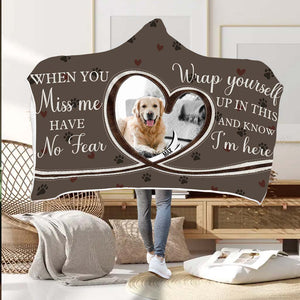 When You Miss Me - Personalized Dog Hooded Blanket