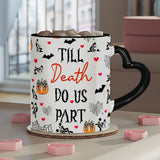 Till Death Do Us Part - Personalized Couple Heart Handle Mug