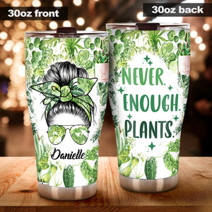 I'm A Plantaholic With Any Name - Personalized Gardening Tumbler