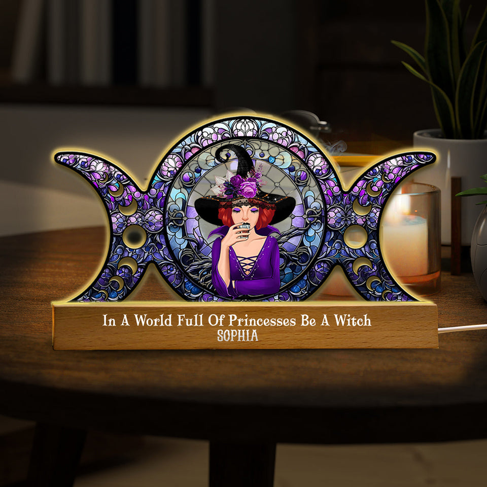 In A World Full Of Princesses Be A Witch - Personalized Witch Shaped Led Night Light
