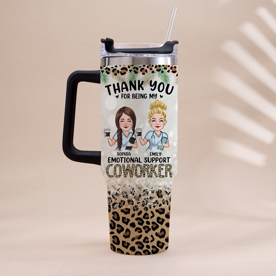 Thank You For Being My Emotional Coworker - Personalized Nurse Tumbler With Handle