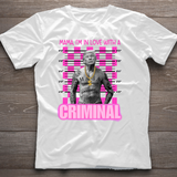 Thug Life Trump Shirt, Mama I'm In Love With A Cr!m!nal Shirt, Maga Shirt, Free Trump Shirt Hoodie Sweatshirt