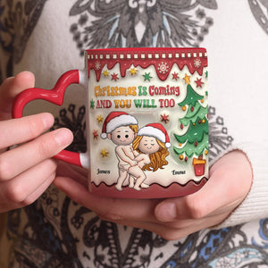 Christmas Is Coming - Personalized Couple Heart Handle Mug