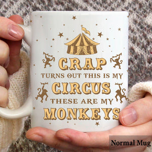 This Is My Circus These Are My Monkeys - Personalized Mother Mug
