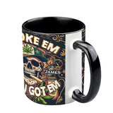 Smoke Em If You Got Them - Personalized Weed Accent Mug