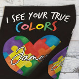 Je vois tes vraies couleurs - Drapeau de jardin personnalisé pour la sensibilisation à l'autisme