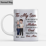 Happy Father's Day, My Son! - Personalized Father Mug