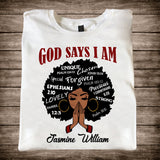 God Say I Am - Personalized African American T-shirt And Hoodie