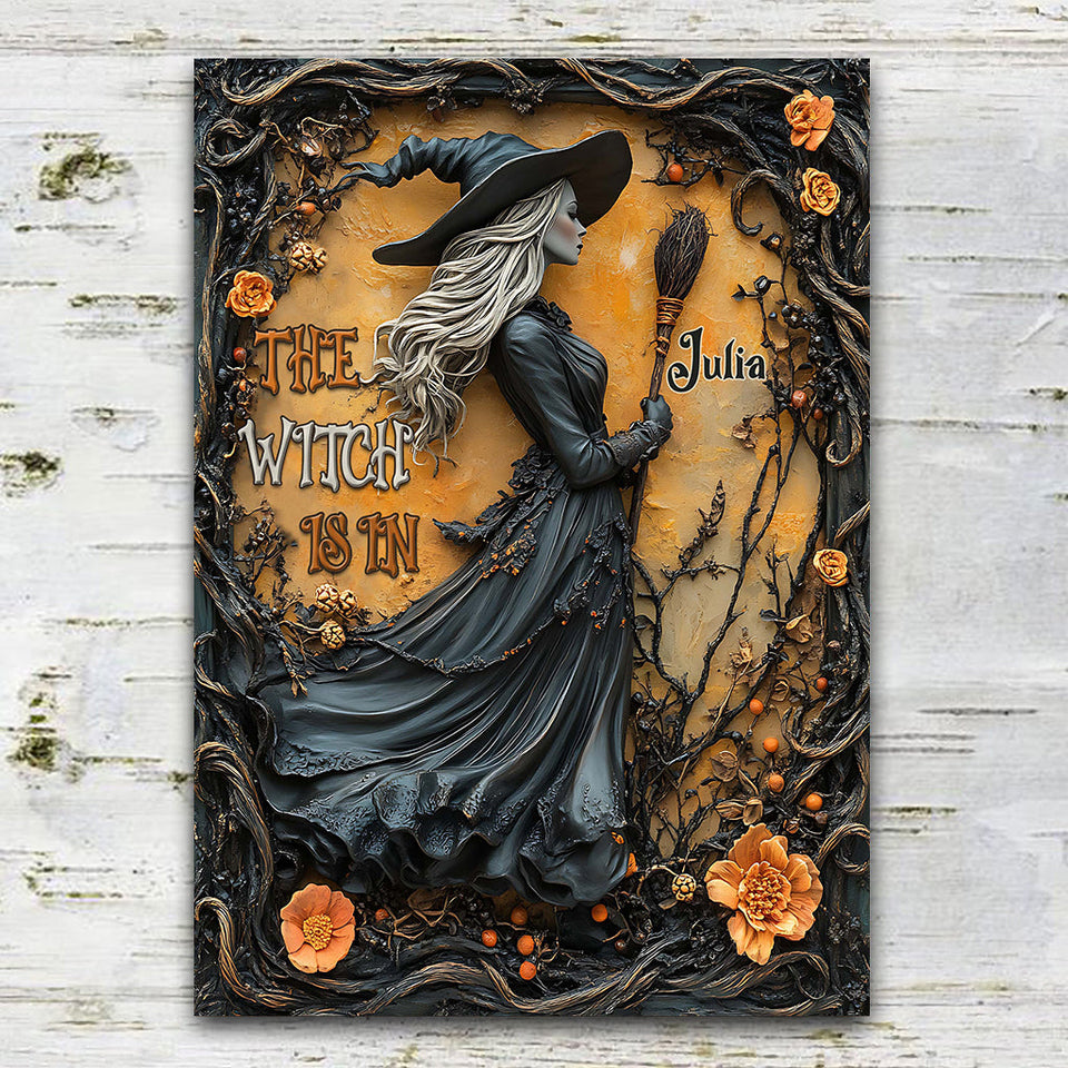 The Witch Is In - Personalized Witch Rectangle Metal Sign