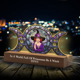 In A World Full Of Princesses Be A Witch - Personalized Witch Shaped Led Night Light