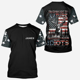The Closer I Get To Nature The Father I Am From Idiots - Personalized Hunting All Over Shirt