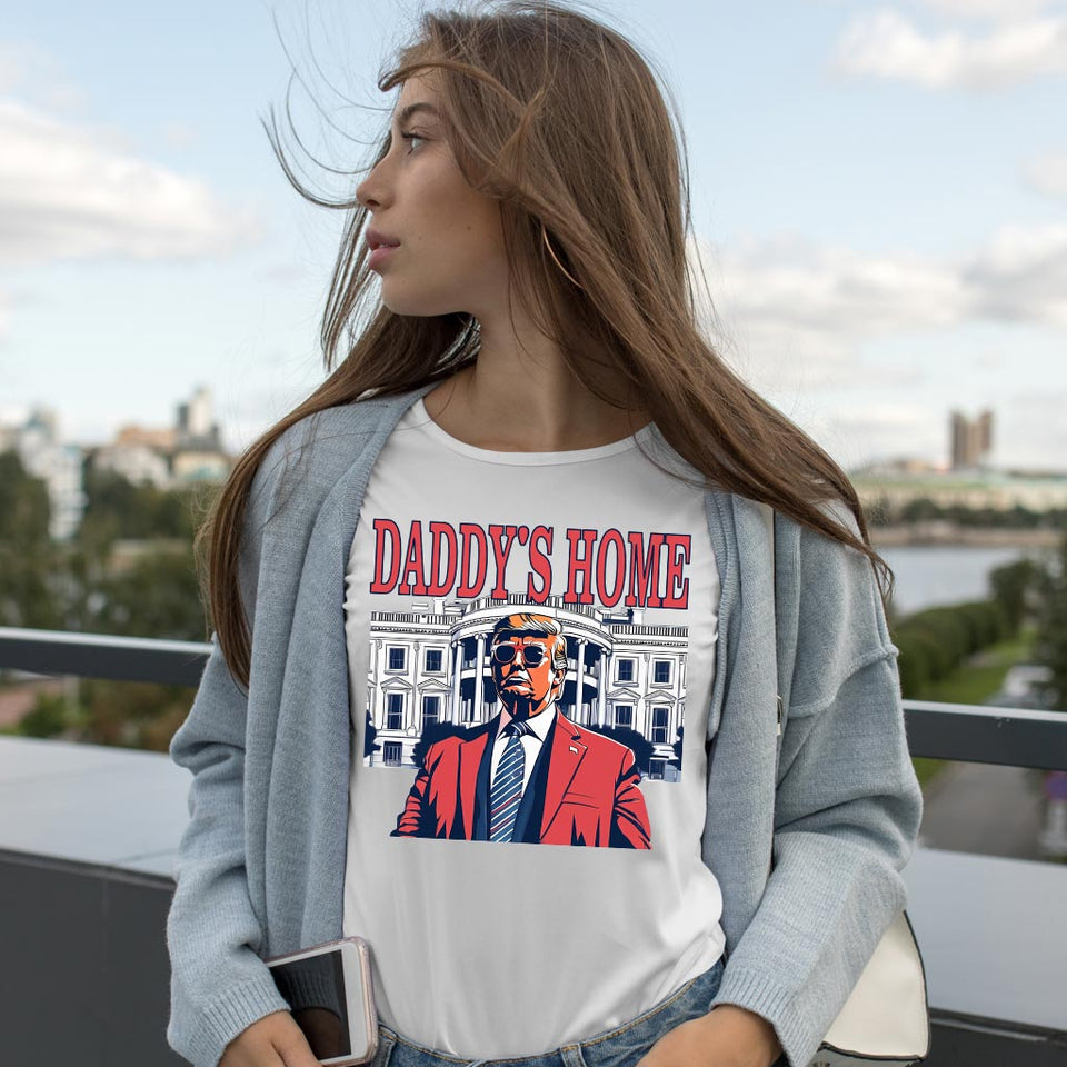 Daddys Home Shirt, White House Trump 2024 Shirt, 4th of July Shirt, Republican Tee Shirt, Political Shirt