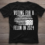 Voting For Felon Trump 2024 Shirt, Nation In Distress Flag Shirt, Vote Trump Shirt, Free Trump Shirt, Trump Support Gifft