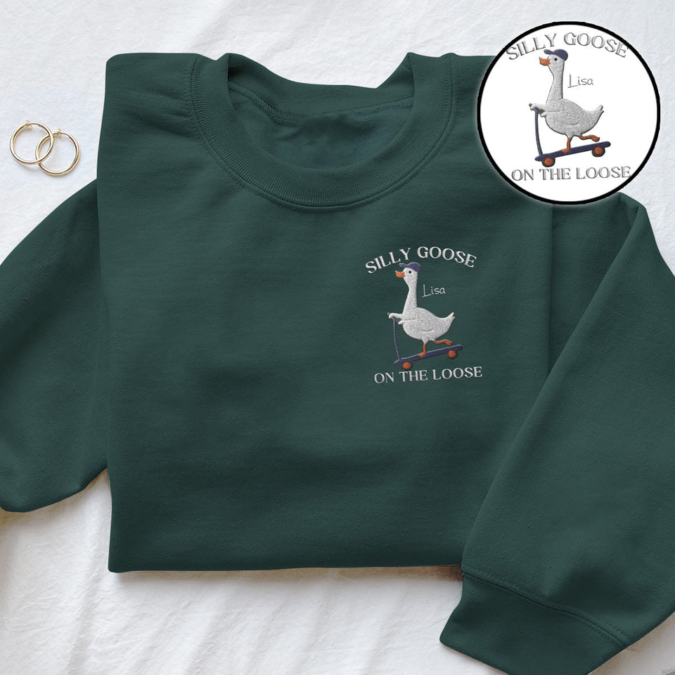 Silly Goose Sweatshirt Embroidered - Personalized Sarcasm Embroidered Sweater
