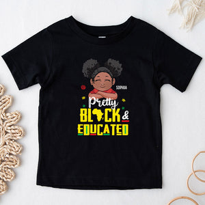 Pretty Black And Educated - Personalized African American T-shirt And Hoodie