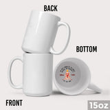 My Butt Would Be So Lonely Without You - Personalized Couple Hidden Message Mug