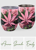 Pretty Lil' Pothead - Personalized Weed Wine Tumbler