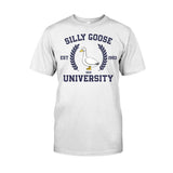 Silly Goose University - Personalized Sarcasm T-shirt And Hoodie