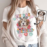 My Dog Is My Valentine - Personalized Dog T-shirt And Hoodie