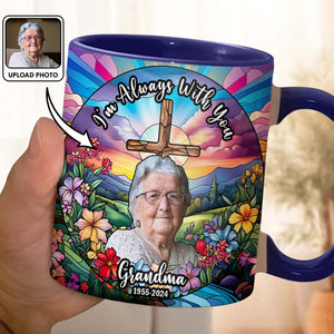 Je suis toujours avec toi - Mug commémoratif personnalisé