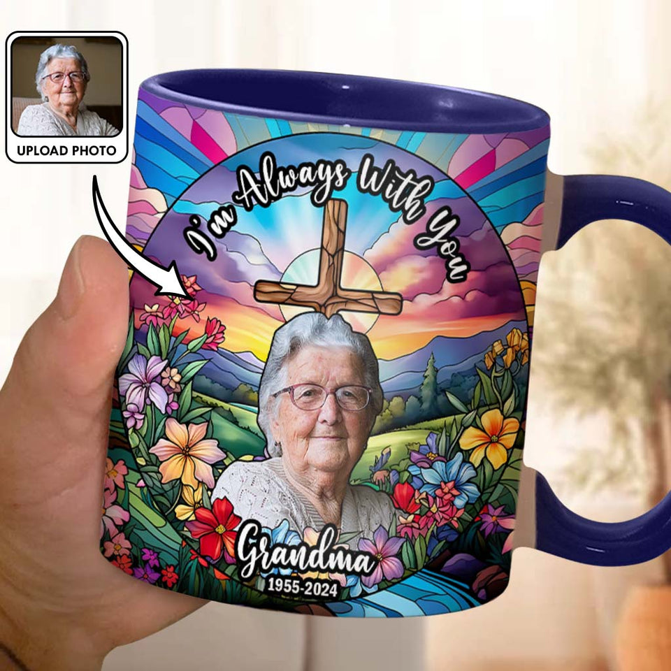 Je suis toujours avec toi - Mug commémoratif personnalisé