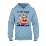 I'm Not Retired I'm Professional Grandma - Personalized Grandma T-shirt And Hoodie