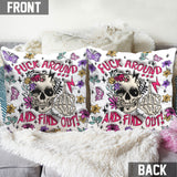 Fuck Around And Find Out - Personalized Skull Throw Pillow