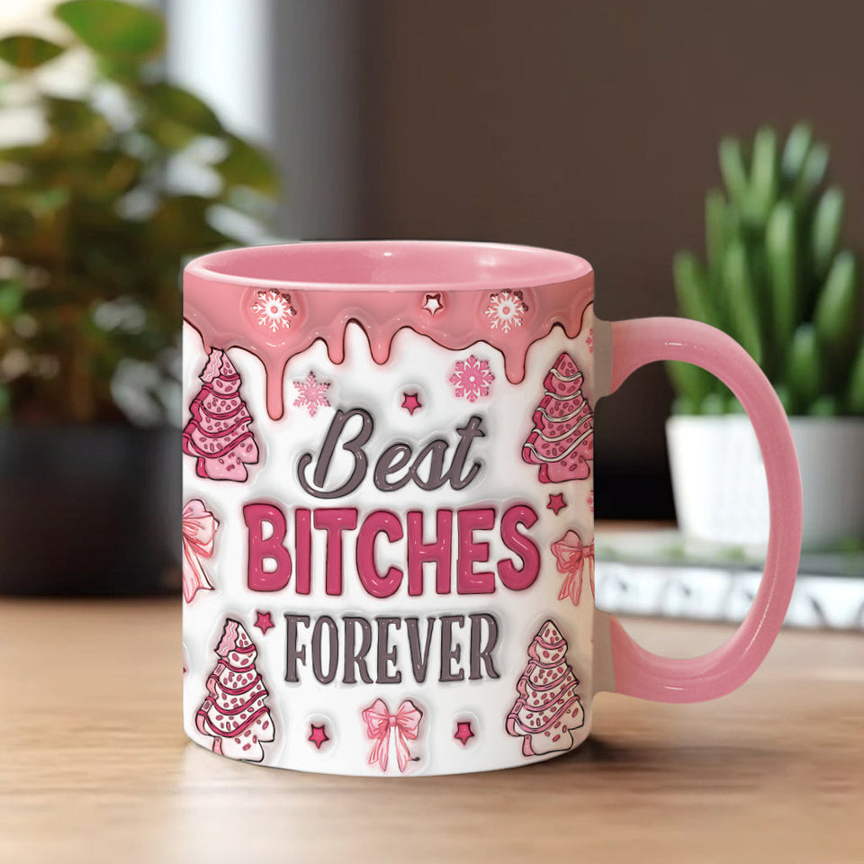 Best Bitches Ever - Personalized Bestie Accent Mug