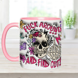 Fuck Around And Find Out - Personalized Skull Accent Mug