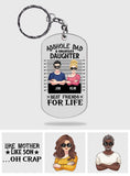 Dad/Mom And Smartass Daughter/Son - Personalized Father Stainless Steel Keychain
