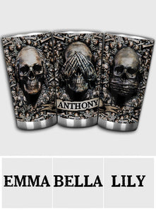 Three Wise Skulls - Personalized Skull Tumbler