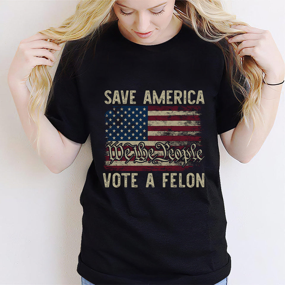 Vote FeI0n 2024 Shirt, I'm Voting For The FeI0n Shirt, We The People Shirt, Vote Convicted Shirt, Fight For America Shirt