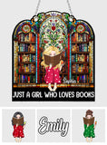 Just A Girl Who Loves Books - Personalized Book Window Hanging Suncatcher Ornament