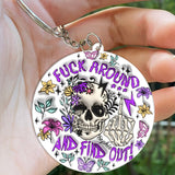 Fuck Around And Find Out - Personalized Skull Keychain
