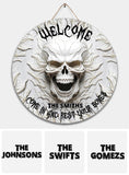 Come In And Rest - Personalized Skull Round Wood Sign