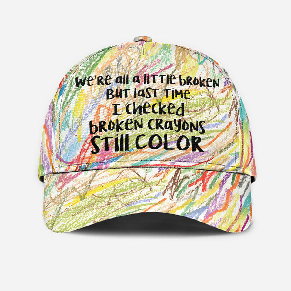We're All a Little Broken - Suicide Prevention Classic Cap