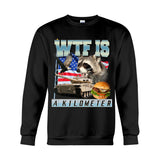 WTF Is A Kilometer - Raccoon T-shirt And Hoodie