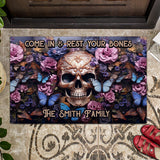 Welcome Come In & Rest Your Bones - Personalized Skull Doormat