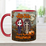 When We're Together Every Night is Halloween - Personalized Bestie Accent Mug