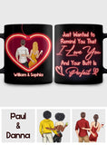 Just Wanted To Remind That I Love You - Personalized Couple Mug