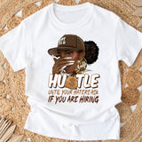 Hustle - African American T-shirt And Hoodie