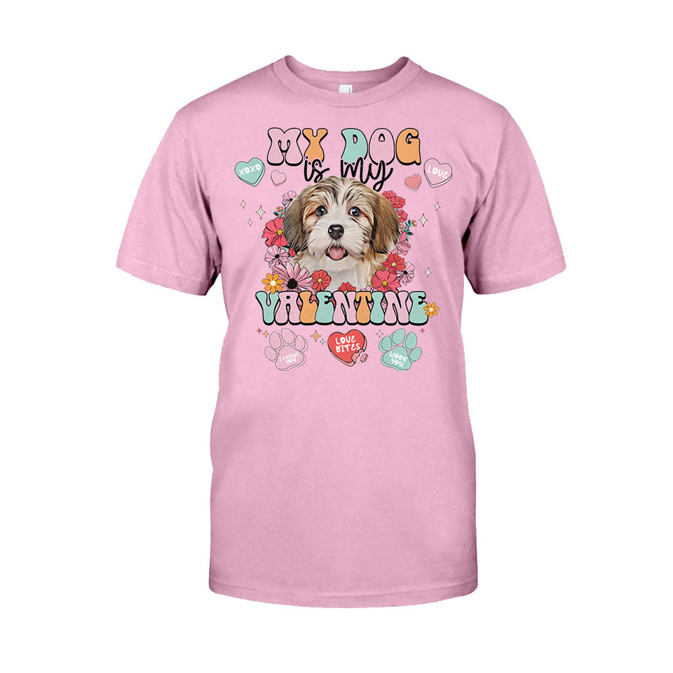 My Dog Is My Valentine - Personalized Dog T-shirt And Hoodie