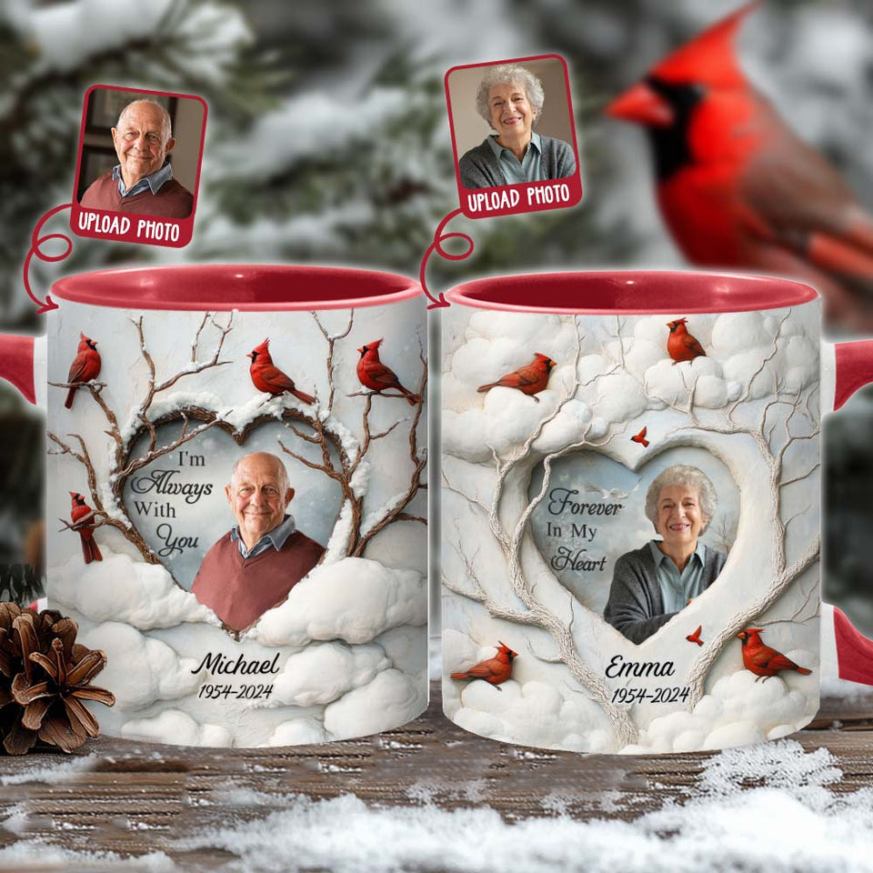 Je suis toujours avec toi - Mug commémoratif personnalisé