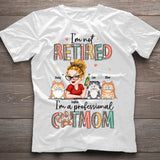 I'm Not Retired I'm A Professional Dog/Cat Mom - Personalized Dog T-shirt And Hoodie