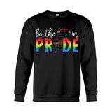 Be The I In Pride - LGBT Support T-shirt And Hoodie